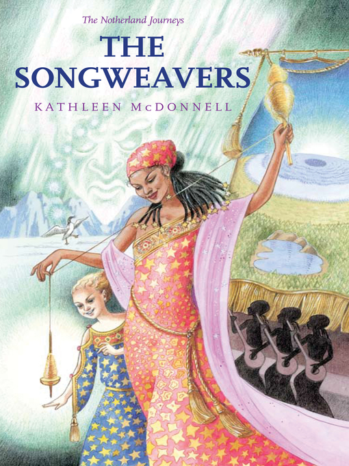 Title details for The Songweavers by Kathleen McDonnell - Available
